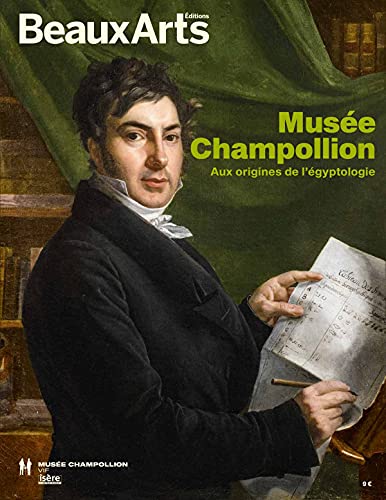 musee champollion: AUX ORIGINES DE L'EGYPTOLOGIE von BEAUX ARTS ED