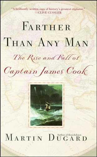 Farther Than Any Man: The Rise and Fall of Captain James Cook von Washington Square Press