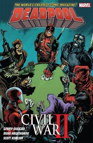 Deadpool World's Greatest Vol. 5: Civil War II von Panini Publishing Ltd