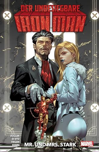Der unbesiegbare Iron Man: Bd. 2: Mr. und Mrs. Stark