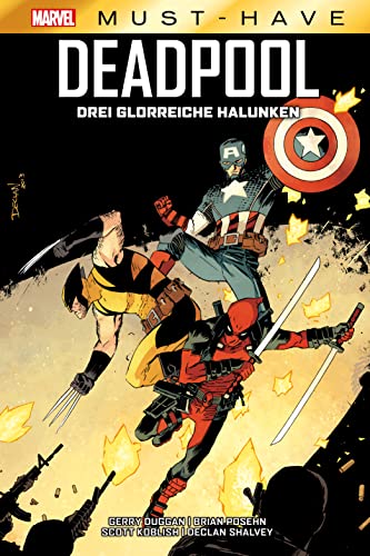 Marvel Must-Have: Deadpool - Drei glorreiche Halunken von Panini Verlags GmbH
