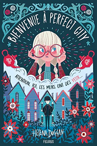Bienvenue à Perfect City, tome 1: Attention, ici, les murs ont des yeux...