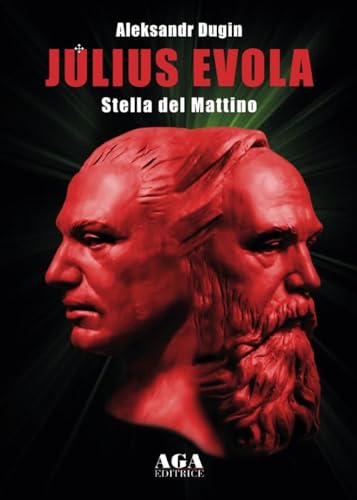 Julius Evola. Stella del mattino von AGA Editrice (Cusano Milanino)