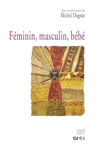 Féminin, masculin, bébé von ERES