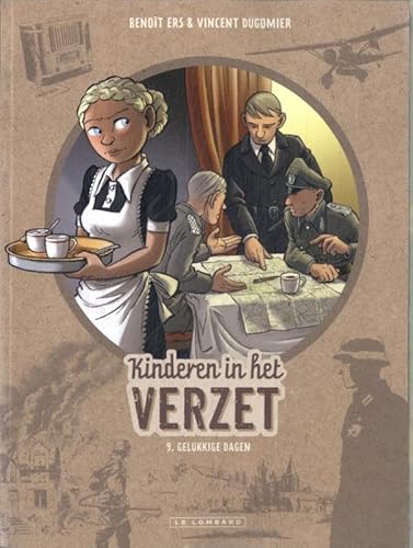Gelukkige dagen (Kinderen in het verzet, 9) von Le Lombard