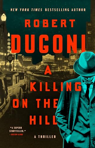 A Killing on the Hill: A Thriller