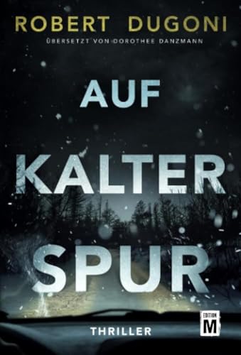 Auf kalter Spur: Thriller (Tracy Crosswhite)