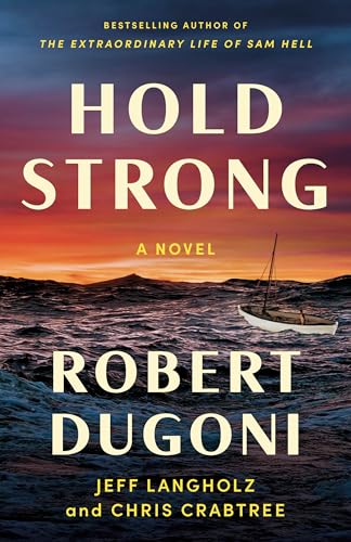 Hold Strong: A Novel von Lake Union Publishing