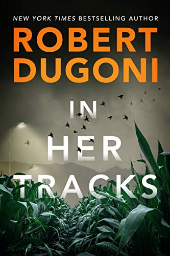 In Her Tracks (Tracy Crosswhite, Band 8)