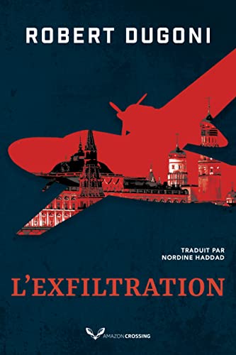 L'Exfiltration (Charles Jenkins, Band 2) von Amazon Crossing