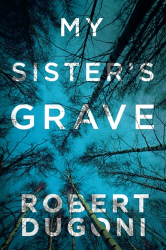 My Sister's Grave (Tracy Crosswhite, 1, Band 1)