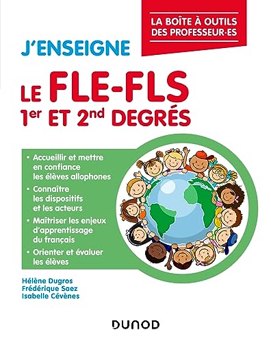J'enseigne le FLE-FLS - 1er et 2nd degrés: La boîte à outils du professeur