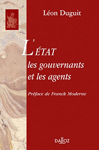 L'État, les gouvernants et les agents - Réimpression de l'édition de 1903 L'État, les gouvernants et les agents - Réimpression de l'édition de 1903 von DALLOZ