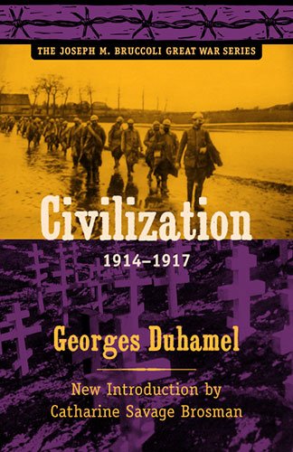 Civilization, 1914-1917 (Joseph M. Bruccoli Great War Series) von University of South Carolina Press