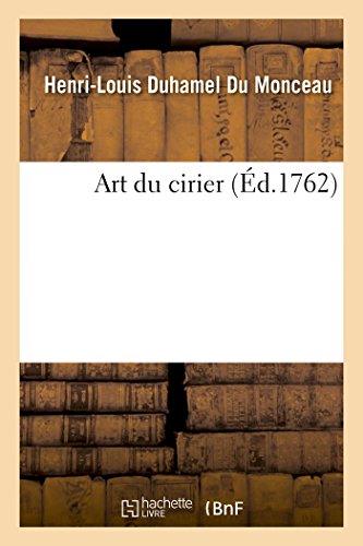 Art du cirier (Ga(c)Na(c)Ralita(c)S) von Hachette Livre - BNF