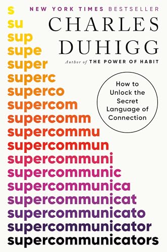 Supercommunicators: How to Unlock the Secret Language of Connection von Random House