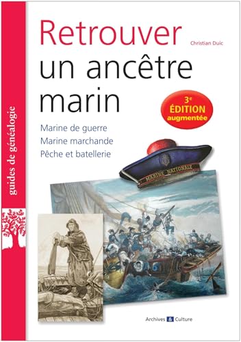 Retrouver un ancêtre marin Retrouver un ancêtre marin von ARCHIVES CULT