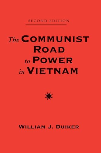 The Communist Road To Power In Vietnam: Second Edition (Nations of the Modern World : Asia) von Routledge