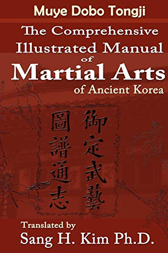 Muye Dobo Tongji: Complete Illustrated Manual of Martial Arts von Turtle Press