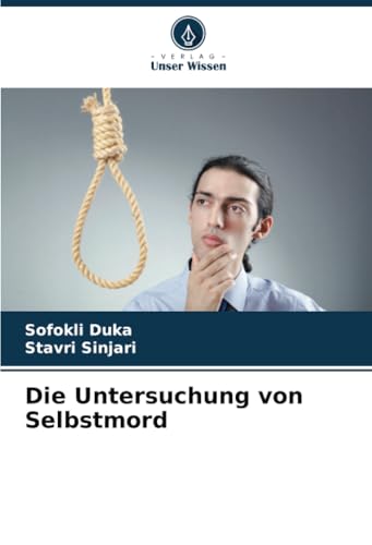 Die Untersuchung von Selbstmord: DE von Verlag Unser Wissen