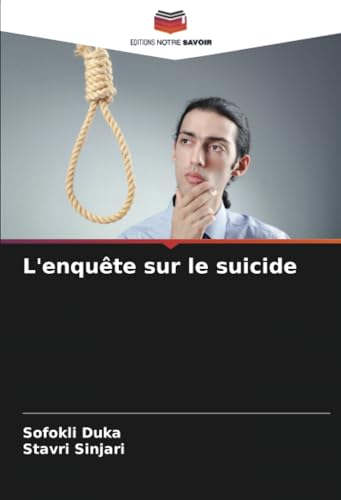 L'enquête sur le suicide von Editions Notre Savoir