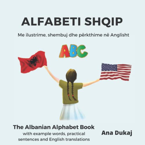 Liber Shqip per Femije - Alfabeti Shqip (Albanian book for kids - Learn the ABCs in Albanian)