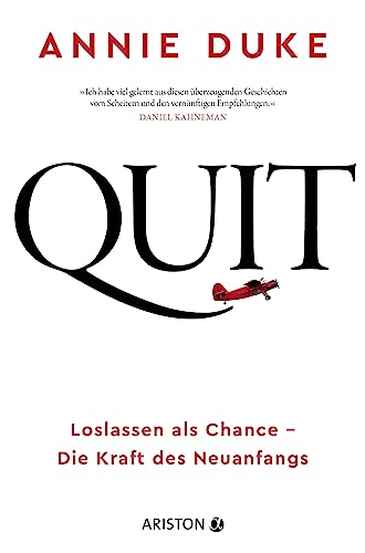 Quit: Loslassen als Chance – Die Kraft des Neuanfangs von Ariston