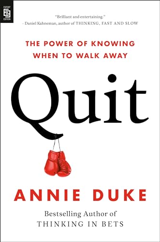 Quit: The Power of Knowing When to Walk Away von Portfolio