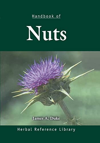 Handbook of Nuts: Herbal Reference Library von CRC Press
