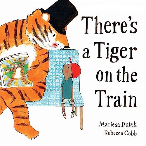 There's a Tiger on the Train von Faber & Faber