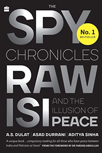 The Spy Chronicles: Raw, Isi and the Illusion of Peace