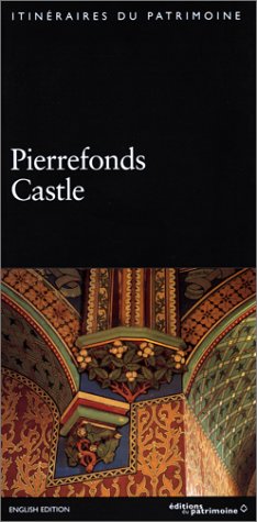 Le chateau de pierrefonds, oise, ed. anglaise (Itinéraires du Patri) von Monum