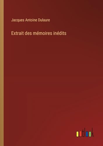 Extrait des mémoires inédits