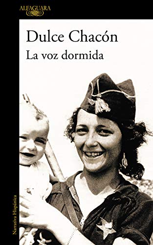 La voz dormida (Alfaguara Hispanica) von Alfaguara