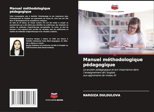 Manuel méthodologique pédagogique: Le soutien pédagogique et son importance dans l'enseignement de l'anglaisaux apprenants de niveau A1 von Editions Notre Savoir