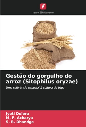 Gestão do gorgulho do arroz (Sitophilus oryzae): Uma referência especial à cultura do trigo von Edições Nosso Conhecimento