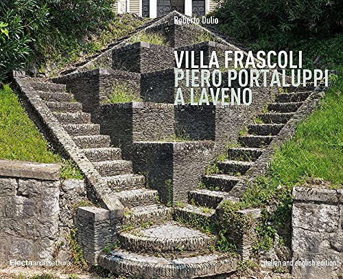 Villa Frascoli. Piero Portaluppi a Laveno. Ediz. italiana e inglese (Ad esempio) von Electa