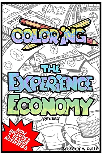 Coloring the Experience Economy: Revised 2021