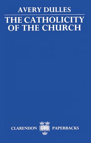 The Catholicity of the Church von Oxford University Press