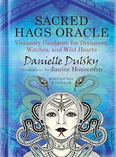 Sacred Hags Oracle: Visionary Guidance for Dreamers, Witches, and Wild Hearts von New World Library