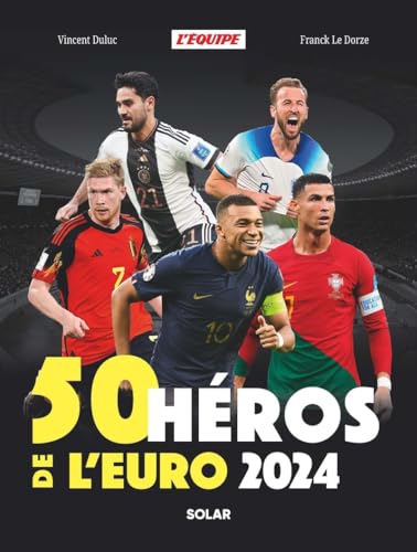 50 héros de l'Euro 2024 von SOLAR