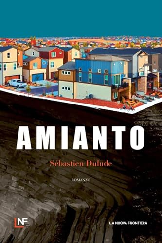 Amianto (Liberamente) von La Nuova Frontiera