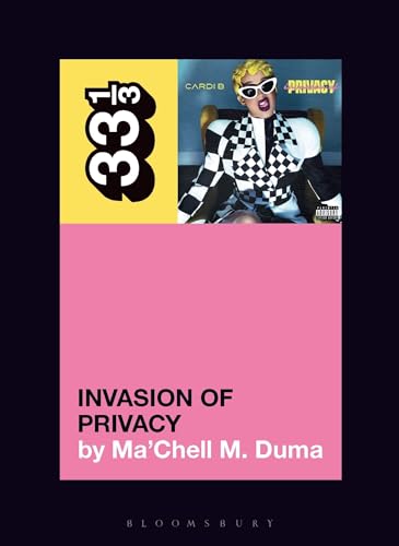 Cardi B's Invasion of Privacy (33 1/3)