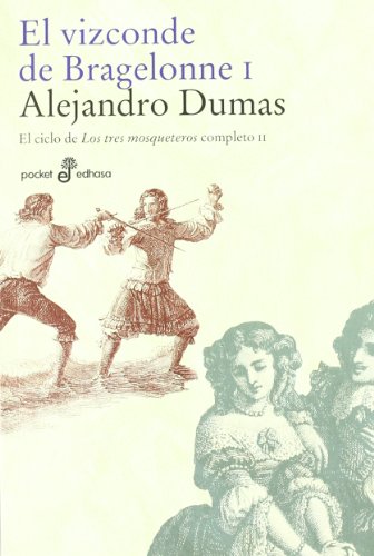 El vizconde de Bragelone I (Volumen 2): El ciclo de los tres mosqueteros (POCKET, Band 416)