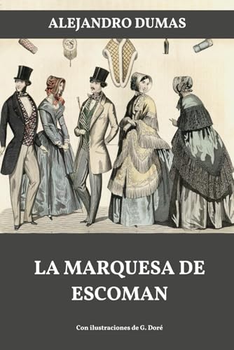 La marquesa de Escoman La marquesa de Escoman von Independently published