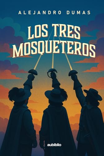 Los tres mosqueteros Los tres mosqueteros von Independently published