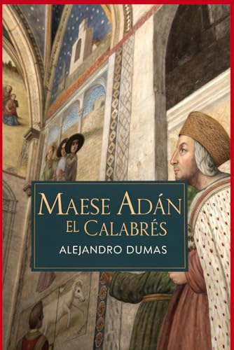 Maese Adán el calabrés Maese Adán el calabrés von Independently published