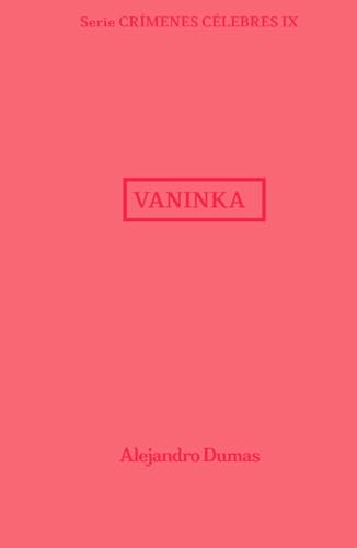 Vaninka: Crímenes Célebres 9 Vaninka: Crímenes Célebres 9 von Independently published