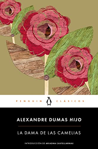La dama de las camelias (Penguin Clásicos) von PENGUIN CLASICOS
