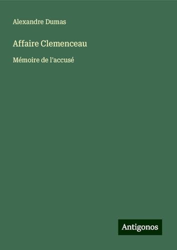 Affaire Clemenceau: Mémoire de l'accusé